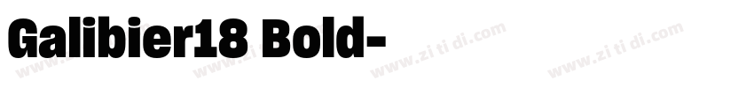Galibier18 Bold字体转换 Galibier18 Bold字体转换